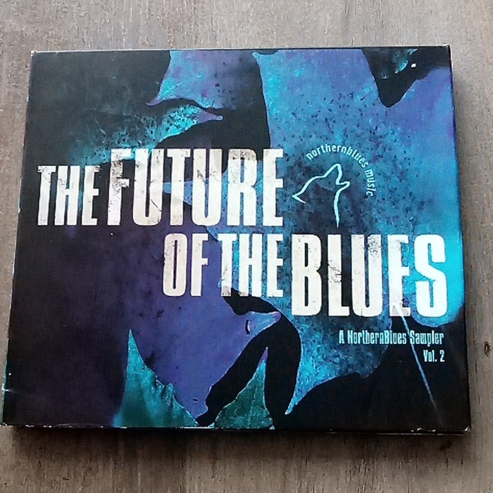 The future of the blues a northern blue sample of volume 2 CD
